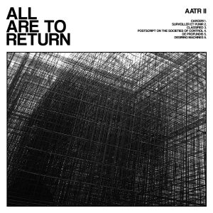 All Are To Return – AATR II